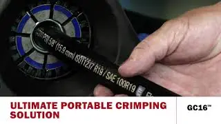 Gates&reg; Crimper Family - GC&trade;16XD&trade;