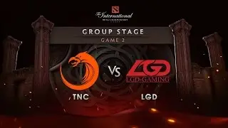 TNC vs. LGD - Game 2 - The International 6 : Group Stage