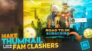 How To Make Thumbnail Like @Fam Clashers On PC | Right way tech | Photoshop