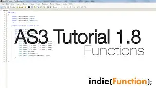indie(Tutorials); - AS3 Game Development 1.8: Functions