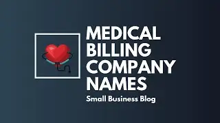Catchy Medical Billing Company Names