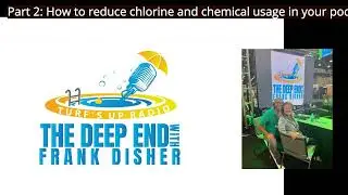 Part 2  How to reduce chlorine and chemical usage in your pool
