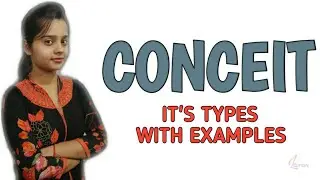 |Conceit|It's types with examples| |Explained in Hindi|