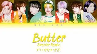 BTS Butter Lyrics (방탄소년단 Butter 가사) (Sweeter Remix) [Color Coded Lyrics/Eng]
