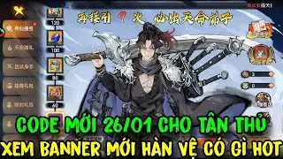 Ta Làm Tông Sư Trong Tiên Môn - Code Mới & Banner Tướng Mới Vệ Hàn Cho Ae Tham Khảo Xem Bộ Skill