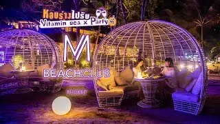 M Beach club @ Phuket