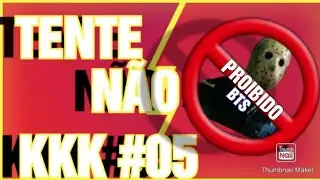 TENTE NÃO KKK #05/SAMUKA SAM MEMES