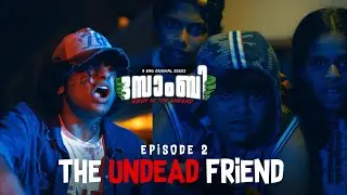 SOMBIE- Night of the Undead | Episode 2 | The Undead Friend | Zombie Horror Comedy
