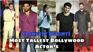Top 10 Most Tallest Bollywood Actor's 2021 (Longest Height) make gk word