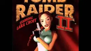Tomb Raider II: Starring Lara Croft Ost - Background (The Dragon)