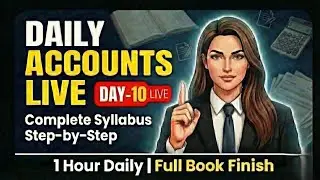 🔴 LIVE Day-11 Accounts | Debit & Credit Aaj Pura Clear! | Chapter-6 | Class 11