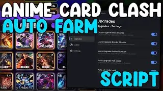 [UPDATE 4.1] Anime Card Clash Script Auto Farm Loot & Kill Aura - Roblox 2025