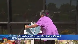 Arrest affidavit reveals timeline of gruesome sexual assault, murder in Greeley