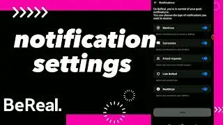 How To Fix Notification Settings on BeReal App