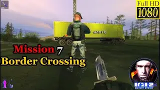 IGI 2 Covert Strike - Mission 7 - Border Crossing @MrFlyLK