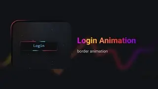 Animated Login Page | HTML CSS Login Form Animation | Border Animation Effect | Web Design  2025