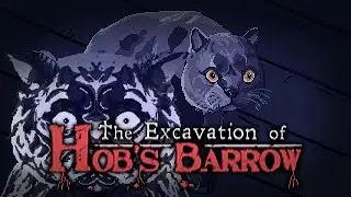Legally Distinct Point & Click T*mb R**der - The Excavation of Hob's Barrow Part 1 (Mystery Mondays)
