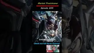 Swallowed Star Martial Practitioner Episode 205 Part 09 ll