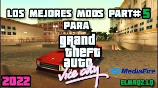 4 Mods Necesarios y realistas para Gta Vice City Part#5 2022