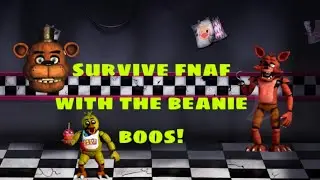 Beanie Boos: Survive Fnaf! (Skit)