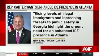 U.S. Rep. Buddy Carter calls for more ICE agents in Atlanta
