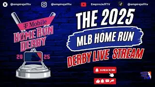 2025 MLB Home Run Derby LIVE 🔥 | Atlanta Showdown | Watch Now on EmpireJeffTV
