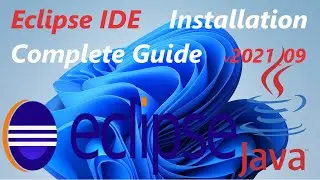 How to install Eclipse IDE on Windows 11 (2021-09) [ 2021 Update ] Eclipse with JAVA 17 Installation