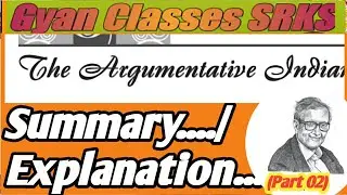 The argumentative indian summary(Part 02) class 12 english Elective Kliderscope