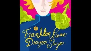 Franklin Pierce Dragon Slayer (TNNY's Sound Bites 4.0) Highlights