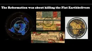 Reformation Special  about the untold  killing of Flat Earth Belivers