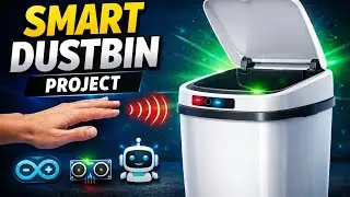 Smart Dustbin Project 🤖 | Automatic Touchless Dustbin Using Arduino | Science Model