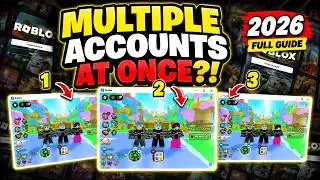 How To Run Multiple Roblox Accounts at Once! *2026 Multi Client Guide*