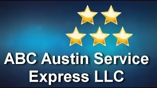 ABC Austin Service Express LLC Austin Outstanding Five Star Review by Michael S.