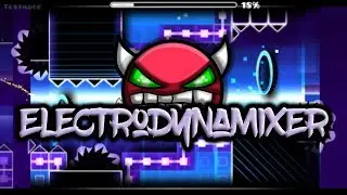 Electrodynamixer by Dashtrict (free demon tbh)