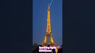 EIFFEL TOWER# @NIGHT❤️SPARKLING LIGHTS#PARIS ICON