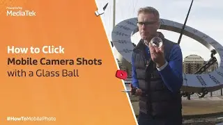 Smart Refraction Photos Using a Glass Ball | Creative Smartphone Photography Tricks
