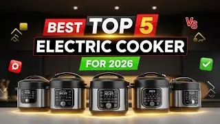 Best Top 5 Electric Pressure Cooker For 2026 | Smart & Efficient Kitchen Essentials