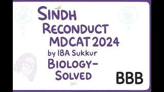 Sindh Reconduct MDCAT 2024  | Biology solved | IBA Sukkur