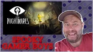 Spooky Gamer Boys - Little Nightmares Pt.1 (with JJ)