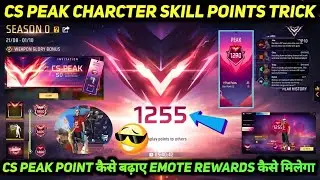 CS PEAK BEST CHARACTER SKILL KYA HAI TIPS AND TRICKS HOWTOPLAY IN FREE FIRE REWARDS EMOTE &Kappa;&Alpha;AISE LE