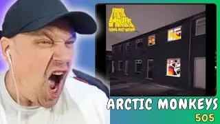 ARCTIC MONKEYS - 505 [ Music Reaction ]
