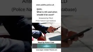 When Should You Use 101(The Police Non Emergency Number) ? UKLaw