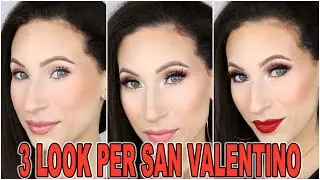 3 Makeup Look Per SAN VALENTINO Facile, Romantico & Sexy | Giulia Bencich