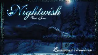 Nightwish (feat. Jonsu) - Er&auml;maan Viimeinen (Best Quality)