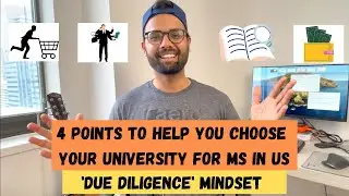 4 points to help you choose your University for MS in US | 'Due Diligence' mindset - Mindset #1