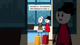Veronika vs. The Customer Who Refuses to Listen #gplus #animation #funny #skits