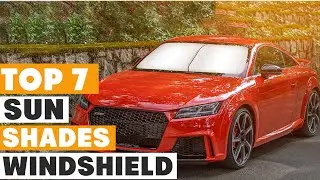 Top 7 Windshield Sun Shades for Maximum UV Protection