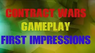 Contract Wars / Walkthrough / FULL HD