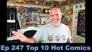 Ep 247 Toy Hunter Tony Top 10 Hot Comic Books Welcome to the 1st Nick's vs Tony&rsquo;s Top 5 Picks!