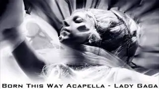 Born This Way Acapella - Lady Gaga